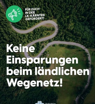 Das ländliche Wegenetz ist die Lebensader unserer Regionen!